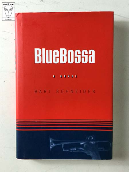 Bart Schneider - Blue Bossa